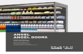ANGEL ANGEL DOORS - Italfrost · De Rigo Refrigeration garantiza productos de excelente calidad, diseñados, proyectados y fabricados en Italia. Además, acompaña al cliente en cada