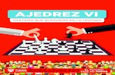 AJEDREZ - 6 - Tigre · La historia del ajedrez está poblada de partidas célebres, partidas que dejaron su huella en la historia por diversas razones. Algunas duran pocas movidas
