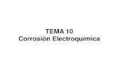 TEMA 10 Corrosión Electroquímica - Academia Cartagena99 · sufren corrosión por ataques químicos directos Materiales cerámicos refractarios: corrosión química a altas temperaturas