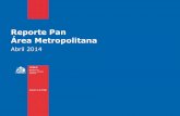 Reporte Pan Área Metropolitana · levantamiento de precios del pan realizado del día 22 de Abril del 2014 en los 5 sectores del Área Metropolitana, identificando las diferencias