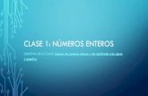 CLASE 1: NÚMEROS ENTEROS...Los números enteros te permiten expresar situaciones “contrarias”: Los números enteros corresponden a los números naturales (positivos), el cero