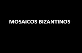 MOSAICOS BIZANTINOS...S.VITAL DE RAVENA PANTOCRATOR HODEGITRÍA DEESIS DEESIS ANASTASIS SAN APOLINAR , n. teHistoric Title MOSAICOS BIZANTINOS Author Pastora Created Date 10/17/2012