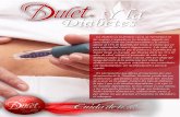 Diabetes Y la - Duletbio y la diabetes.pdf · Diabetes La diabetes es la primera causa de mortalidad en las mujeres y segunda en los hombres, seguida por otros males como los cardiovasculares
