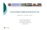 Salamanca, 17 de Mayo de 2011 Pedro López Clemente Servicio …bibliotecas.usal.es/system/files/eventos/GestoresPLC.pdf · 2020. 8. 14. · pluging (Write-N-Cite, Cite While You