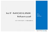 IoT-MODLINK Manual...주식회사 빛컨 ㅣ 서울시 금천구 가산디지털1로 165, 1202호 (가산동 가산비지니스센터) l Tel. 02-859-4590 2 IoT-MODLINK Manual 개정
