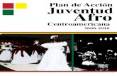 Plan de Acción Juventud Afro - FUNPADEM.ORG · Uno de los resultados esperados de este encuentro era crear un Plan de Acción de la juventud afro centroamericana con proyectos y