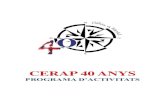 CERAP 40 ANYS2 La història dels 40 anys del CERAP és la d’una entitat ciutadana, independent, sobirana i sense ànim de lucre, promoguda, participada i organitzada de forma altruista