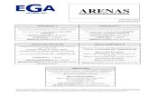 ARENAS - Pinturas Ega · 2015. 12. 14. · ARENAS Diciembre 2010 EGA -744 -01 -FT MINIGRAIN 1 MINIGRAIN 2 Arena blanca redondeada para suelos antideslizantes Arena blanca redondeada