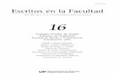 Escritos en la Facultad - Palermo...Escritos en la Facultad Nº 16 es una ctualización anual (reúne la producción 2005) de la publicación 19 de la Serie Cuadernos del Centro de