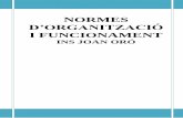 NORMES D’ORGANITZACIÓ I FUNCIONAMENT centre/NOF (1).pdfLes normes d’organització i funcionament del centre (NOF) representen el conjunt d’acords i decisions d’organització