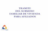 TRAMITE DEL SUBSIDIO FAMILIAR DE VIVIENDA PARA ......Comfamiliar Atlántico ofrece a sus afiliados 4 oportunidades al año para participar por el subsidio, al igual, se realizan 4