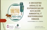 X Encuentro Andaluz de Experiencias en Educación Ambiental ...€¦ · Educación Ambiental y Sostenibilidad Urbana 19 de noviembre 2019. Córdoba Caridad Ruiz Valero. Diputación