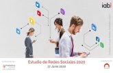 Estudio de Redes Sociales 2020 - ayuve.net · Usuarios Redes Sociales 25,9 Población española de 16-65 años 31,7M (1) (2) 100% 93% 87% Un 87% de los internautas de 16-65 años