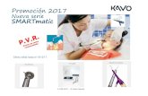 Promoción 2017 Nueva serie SMARTmatic · Turbinas Cirugia PROPHYLASIS Promoción 2017 Nueva serie SMARTmatic Oferta válida hasta el 15/12/17. 12.09.2017-© KaVo Dental