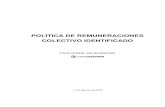 POLأچTICA DE REMUNERACIONES COLECTIVO IDENTIFICADO POLأچTICA DE REMUNERACIONES COLECTIVO IDENTIFICADO