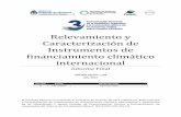 Relevamiento y Caracterización de Instrumentos de financiamiento ... · El presente capítulo analiza el financiamiento internacional para el cambio climático en Argentina, incluyendo: