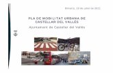 Pla de mobilitat - Lactual-El Pla de Mobilitat Urbana (PMU) és un document que pretén fer compatible els diferents mitjans de transport a l’espai públic. e d-És redacció obligatòria