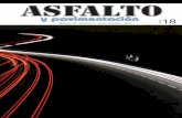 Maquetación 1 - Asefma · El asfalto, el material con el que se forjan los sueños Andrés Pérez de Lema Editor de la revista Asfalto y Pavimentación “La temperatura de la mezcla,