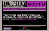 “DESIGUALTAT SOCIAL I COMUNICACIÓ DIGITAL” · Sessió 7– Manuel Castells: Cultura i educació, claus per combatre les desigualtats a l'era digital 3 2. Manuel Castells Manuel
