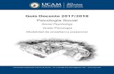 Guía Docente 2017/2018 · Práctica 2 (Tema 2): Práctica grupal en clase. Práctica 3 (Tema 3): Caso práctico. Análisis y desarrollo desde la Teoría de la atribución. Práctica
