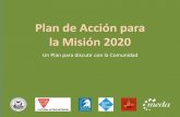 Plan de Acción para la Misión 2020default.sfplanning.org/Citywide/Mission2020/2163-03302016_CRE-M… · Resumen de Discusión & Próximos Pasos 4/5/16 3 ¿Porqué estamos aquí?