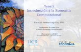 Tema 1 Introducción a la Economía Computacionalrandall-romero.com/wp-content/uploads/SP6534-2020a/SP-6534-Han… · Tema 1 Introducción a la Economía Computacional Randall Romero