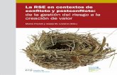 La RSE en contextos de conflicto y postconflictoitemsweb.esade.es/wi/research/iis/publicacions/RSEyConflicto.pdf · 10 La RSE en contextos de conflicto y postconflicto: de la gestión