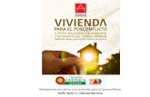Reflexiones en torno a la vivienda para el posconflicto ...sociedadcolombianadearquitectos.org/memorias/IIVIVIENDA/Conversatorio.pdfRevista El Colombiano . POSCONFLICTO Tomará décadas.