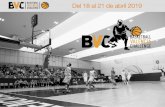 Del 18 al 21 de abril 2019 - BASKETBALL VALENCIA …basketballvalenciachallenge.com/wp-content/uploads/...El Basketball Valencia Challenge es un torneo de baloncesto de equipos de