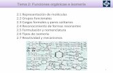 Presentación de PowerPoint · 2.2 Grupos funcionales 2.3 Cargas formales y pares solitarios 2.4 Reconocimiento de formas resonantes 2.5 Formulación y nomenclatura 2.6 Tipos de isomería