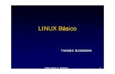 LINUX Básico€¦ · LINUX Básico (7. Shells(2)) 4 7.1 Programas y comandos (1) Programas y comandos interiores del shell • Normalmente los comandos son programas, su sustancia