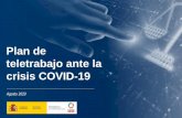 Plan de teletrabajo ante la crisis COVID-19 · Datos actualizado el 31 de agosto de 2020 Tras la puesta en marcha del Plan de Teletrabajo en el Ministerio de Justicia hasta el día