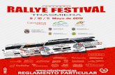 REGLAMENTO PARTICULAR - Rallye Festival...en los rallyes de los distintos países. ** Originalidad y decoración: se dará especial prioridad a aquellos vehículos que porten decoración