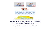 Reglamento Rallye Rias Altas 2017...a) Las Prescripciones Comunes a los Campeonatos, Copas, Trofeos y Challenges de España, en lo que sea de aplicación. b1) Reglamento Deportivo