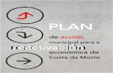 Plan de acción municipal para a reactivación económica da ... accion.pdf · dos concellos desexamos facer unha pequena análise dos cambios desatados e elaborar un plan con accións