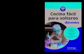 Cocina fácil para solteros€¦ · Cocina fácil para solteros para Inés Ortega para 001-432 Cocina facil solteros.indd 5 20/04/2018 10:56:56