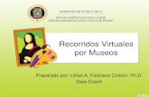 Recorridos Virtuales por Museos€¦ · Museo de Arte Indígena Contemporáneo • Museo de Arte Indígena Contemporáneo, localizado en Cuernavaca, es único por contener piezas