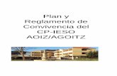 Plan y Reglamento de Convivencia del CP-IESO AOIZ/AGOITZiesoaoiz.educacion.navarra.es/documentos/convivencia.pdf · 5. Formación en el respeto a la pluralidad lingüística de la