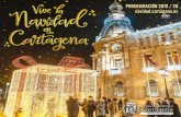 Saluda de la Alcaldesa - Ayuntamiento de Cartagena · 2019. 12. 9. · DE VECINOS. 21 diciembre 11:00 a 14:00 CUESTA BLANCA. PLAZA DE LA IGLESIA. 21 diciembre 11:00 a 14:00 ISLA PLANA