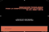 innovación tecnológica para la competitividad en las pymes: el fit, …files.ctctcdn.com/0a35b455201/9b86d9f5-9abb-40eb-b81d-72... · 2016. 5. 3. · 6. Innovación tecnológica