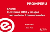 PROMPERÚ - Exportaciones Peruanas | SIICEX · INCOTERMS. Servicios al exportador Incoterms 2010 y riesgos comerciales internacionales. La MEX MERCATORIA tuvo su origen en la edad
