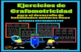 Ejercicios de Grafomotricidad - Materiales Educativos · 2020. 5. 6. · Ejercicios de Grafomotricidad para el desarrollo de habilidades motoras nas 12 FICHAS EN FORMATO PDF