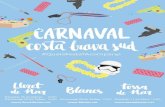 #QuelaFestaTAcompanyilloretdemar.org/images/carnaval17.pdf · 2017. 2. 10. · Gran Rua de Carnaval 30è Ball de les Dones De 10h a 13h i de 16h a 19 h 19.00 h De 11h a 13.30h 16.00