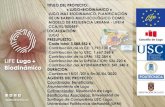 TITULO DEL PROYECTO: LUGO+BIODINÁMICO LUGO MÁS …concellodelugo.gal/sites/default/files/documentos/adjuntos/2018/11/... · Name, Surname, Position Logo(s) l-LUGO MÁS BIODINÁMICO.