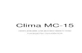 Clima - ООО «Диакон-Вет» · 2019. 2. 25. · Анализатор Clima MC-15 следует хранить в сухом помещении, не подверженном