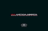 (IN) JUSTICIA ABIERTA - Equis€¦ · justicia, debido a la discriminación que reproducen los sistemas de justicia. Por eso hablamos de injusticia abierta. De los pocos delitos que