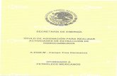 Asignaciones | Secretaría de Energía | Gobierno | gob.mx · 2016. 3. 2. · Energia. resolvió modificar el Titulo de Asignación A-0349 - Campo Tres Hermanos otorgado a Pemex.