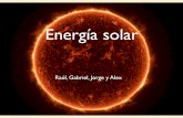 Energía solar · Siempre tendremos energía solar. Por miles de millones de años. 2. Es abundante. La tierra recibe 120 mil terawatts de radiación solar, 20 mil veces de energía