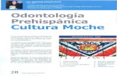 Odontologia Prehispanica Cultura Mocherepebis.upch.edu.pe/articulos/meet.odontol/v6n19/a6.pdf · Prehispanica Cultura Moche En la cultura Moche realizaron trabajos de investiqacion