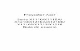 Proyector Acer Serie X1110/X1110A/ X1210/X1210A/X1210K ...g-ecx.images-amazon.com/images/G/30/CE/Electronica/Manuals/B00… · Proyector Acer Serie X1110/X1110A/ X1210/X1210A/X1210K